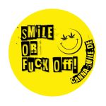 10 x Sticker: Smile or Fuck off!